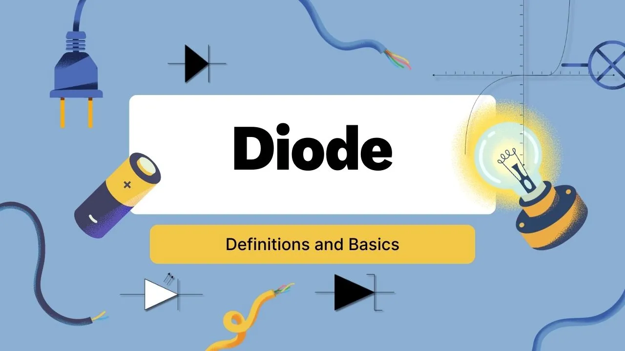 Diode Basics Working And Types